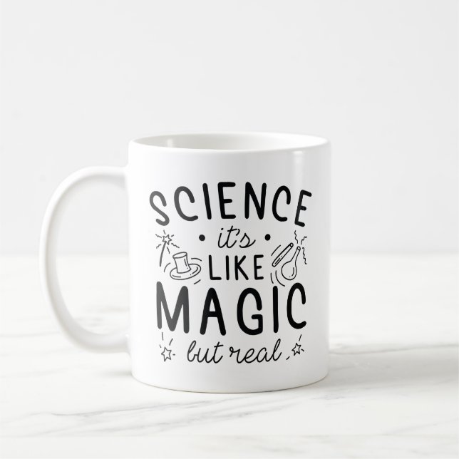Wissenschaft ist wie Magie, aber real Kaffeetasse (Links)
