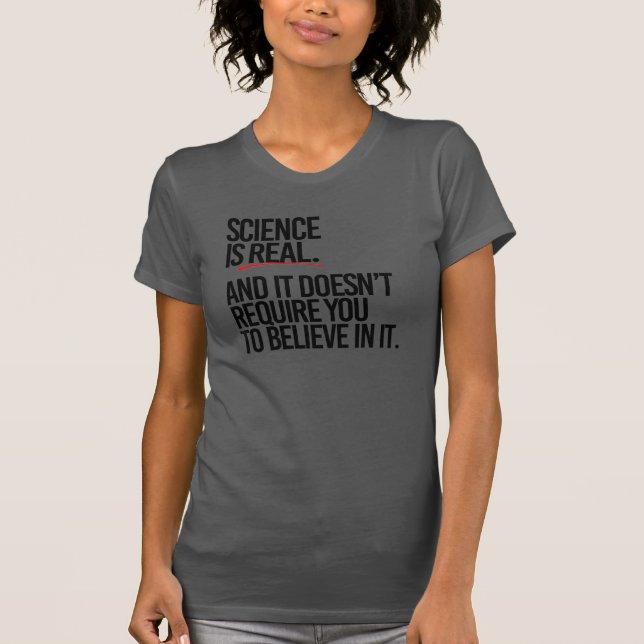 WISSENSCHAFT IST WIRKLICH T-Shirt (Vorderseite)