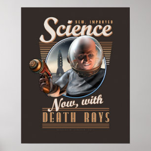 WISSENSCHAFT: Jetzt mit Todesstrahlen! Poster (40x