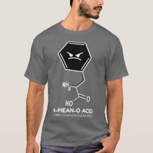 Wissenschaft Jokes A-Gemein-O-Säure-Wissenschaft L T-Shirt