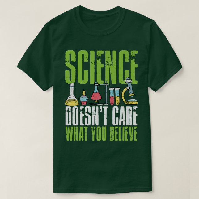 Wissenschaft kümmert sich nicht darum, was man an  T-Shirt (Design vorne)