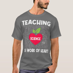 Wissenschaft lehren ist ein Werk des Herzlehrers P T-Shirt