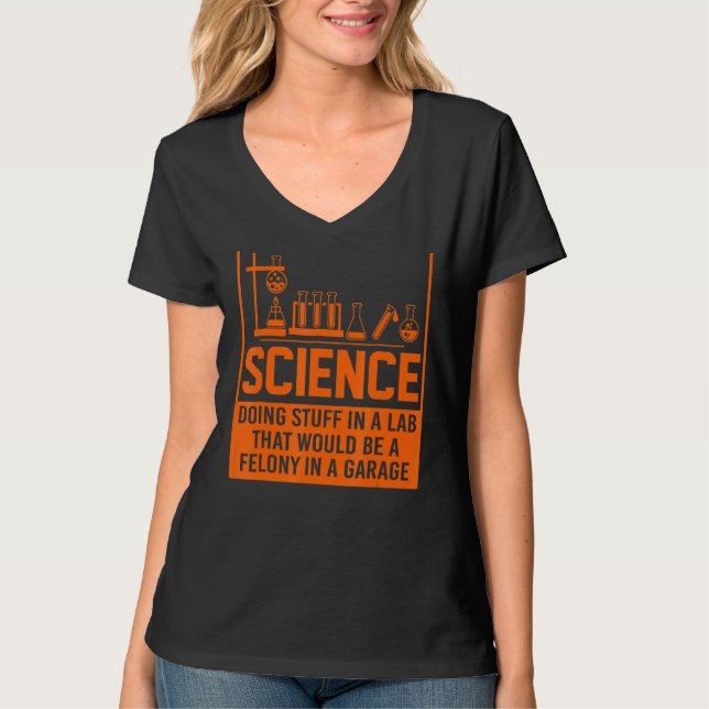 Wissenschaft macht Stuff T-Shirt (Vorderseite)