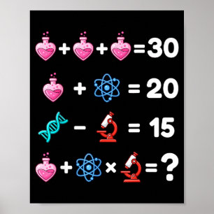 Wissenschaft Math Rätsel Valentinstag Chemie Biolo Poster