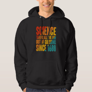 Wissenschaft nimmt die ganze Freude am Raten seit Hoodie