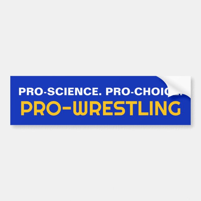 WISSENSCHAFT. PRO-WAHL. PRO-WRESTLING AUTOAUFKLEBER (Vorne)