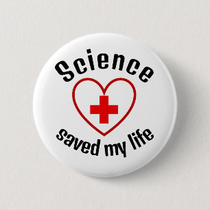 Wissenschaft rettete mein Leben Button