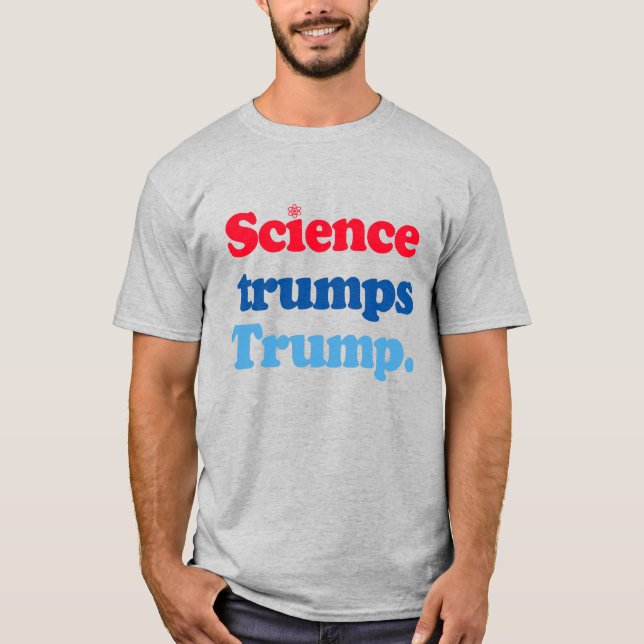 Wissenschaft trumpiert Trump T-Shirt (Vorderseite)