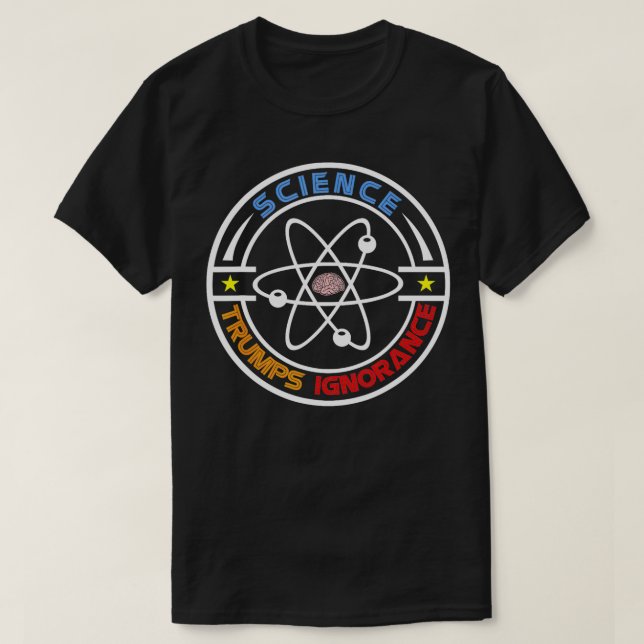 Wissenschaft Trumps Ignorance ProScience T-Shirt (Design vorne)