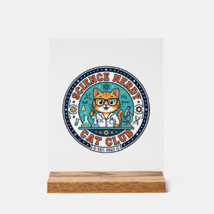 Wissenschaft Verrückte Katze Katzenmutter Geschenk Acrylschild