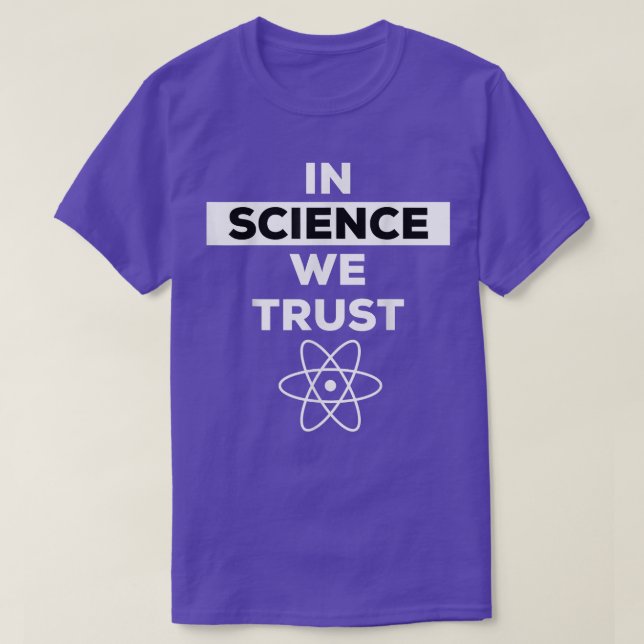 Wissenschaft Vertrauen wir Shirt, Vertrauen in Wis T-Shirt (Design vorne)