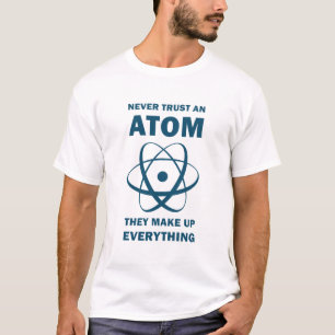 Wissenschaft vertraut nie auf einen Aspekt, den si T-Shirt