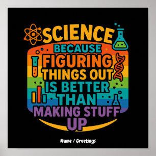 Wissenschaft, weil es lustig ist, Dinge herauszufi Poster