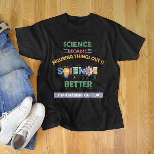 Wissenschaft, weil man besser wird als sich selbst T-Shirt
