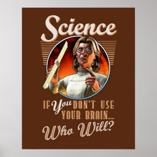 WISSENSCHAFT: Wenn DU Dein Gehirn nicht benutzt... Poster