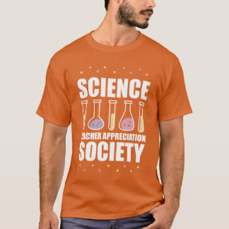 Wissenschaft Wissenschaftler Gesellschaft Sciencee T-Shirt