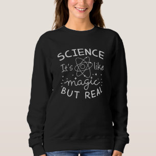 Wissenschaft Zauberei Sweatshirt