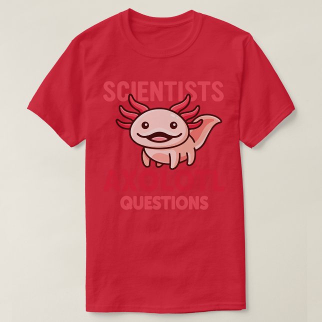 Wissenschaftler Axolotl Fragen Niedlich Pink Axolo T-Shirt (Design vorne)