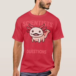 Wissenschaftler Axolotl Fragen Niedlich Pink Axolo T-Shirt