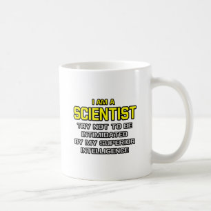 Wissenschaftler... Überlegene Intelligenz Tasse