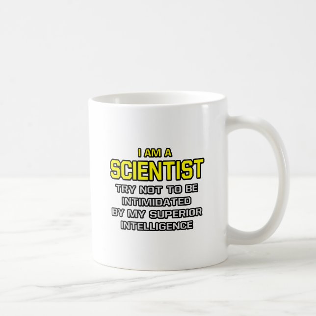 Wissenschaftler... Überlegene Intelligenz Tasse (Rechts)