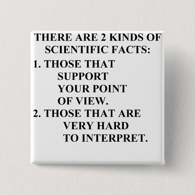 wissenschaftliche Tatsachen Button (Vorderseite)