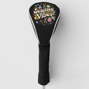 Wissenschaftliche Vibes Groovy Erster Tag zurück z Golf Headcover