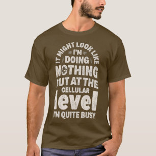 Wissenschaftliche Zellbiologie Lazy Biologe Männer T-Shirt