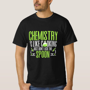 Wissenschaftliches Geschenk   Chemie ist wie Koche T-Shirt