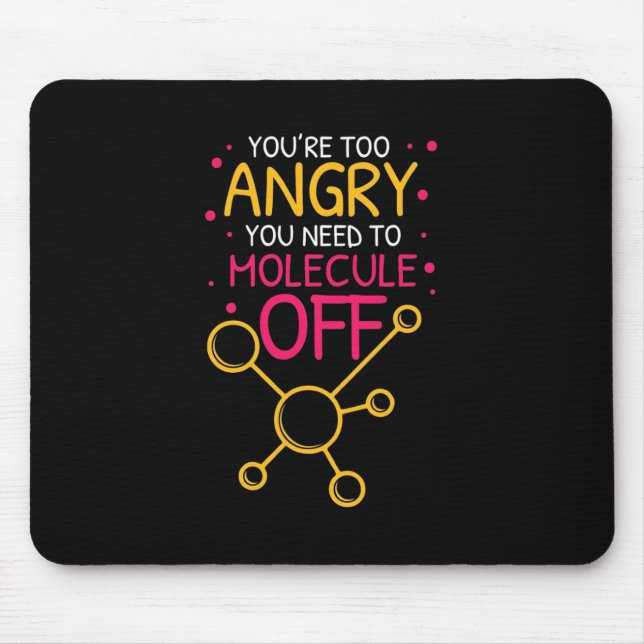 Wissenschaftliches Geschenk | Chemie Sie sind zu w Mousepad (Vorne)