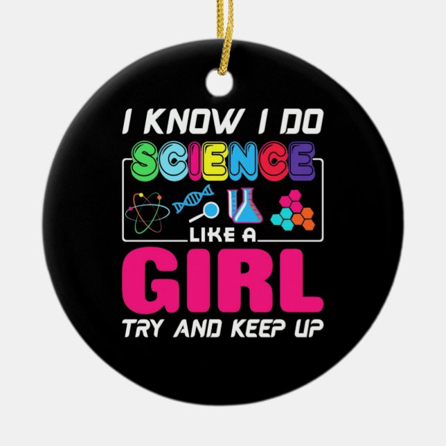 Wissenschaftliches Geschenk | Ich weiß, dass ich W Keramik Ornament (Vorne)