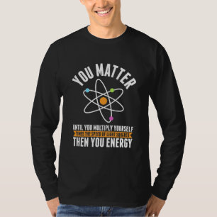 Wissenschaftliches Geschenk   Physikalische Wissen T-Shirt