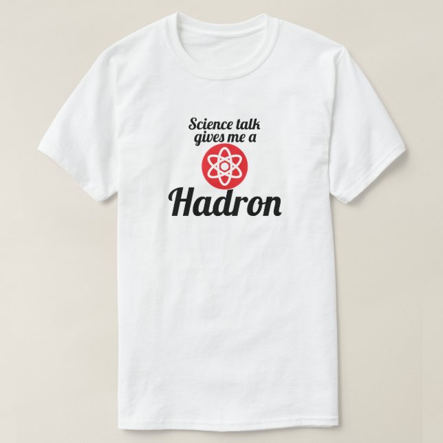 Wissenschafts-Gespräch lustig T-Shirt (Design vorne)