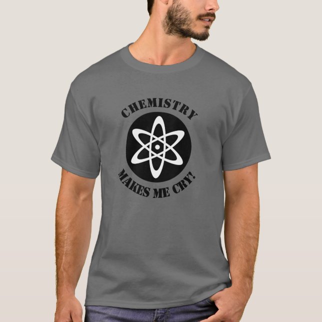 Wissenschafts-Shirt-Chemie lässt mich schreien T-Shirt (Vorderseite)