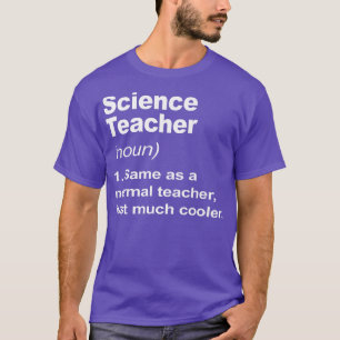 Wissenschaftslehrer Definition 2023 zurück zum Sch T-Shirt