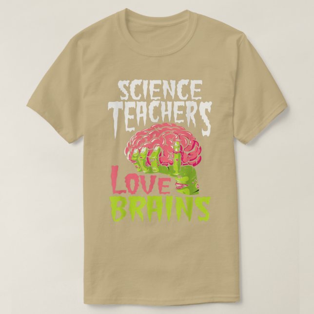 Wissenschaftslehrer Liebe Brains Zombie Lehrerschu T-Shirt (Design vorne)
