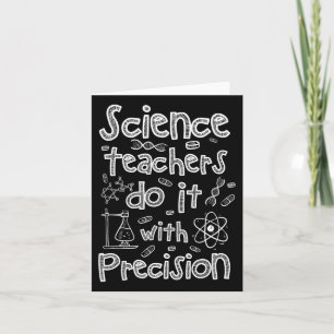 Wissenschaftslehrer machen das mit Präzision Karte