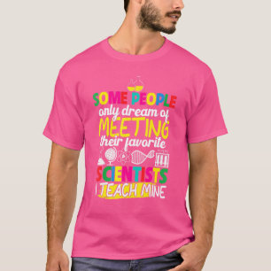 Wissenschaftslehrer Manche träumen nur davon T-Shirt