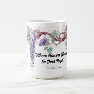 Wisteria Lady Bird Quote Tasse