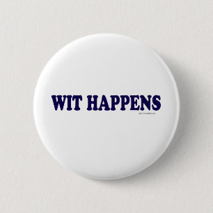 Wit Happens Button