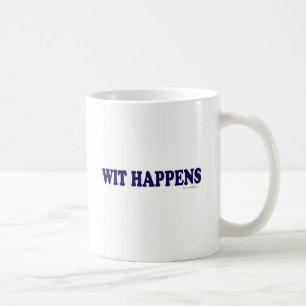 Wit Happens Kaffeetasse