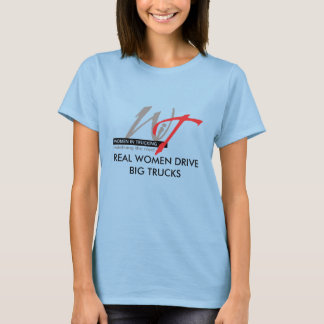WIT-Logo-6-Zoll, ECHTE FRAUEN FAHREN GROSSE LKW T-Shirt