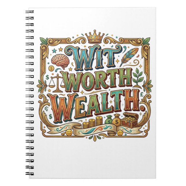 Wit Worth Wealth – Clever Zitat-Typografie Notizblock (Vorderseite)