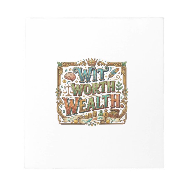 Wit Worth Wealth – Clever Zitat-Typografie Notizblock (Vorderseite)