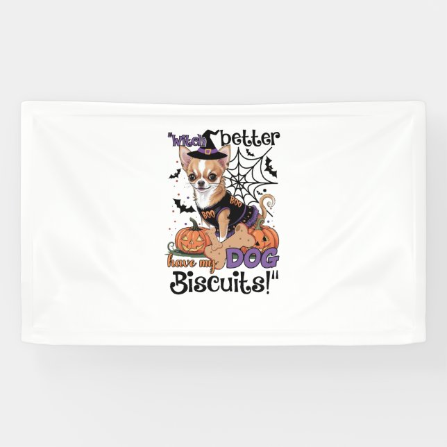 Witch better have my Dog Biscuits Cute Halloween C Banner (Horizontal)