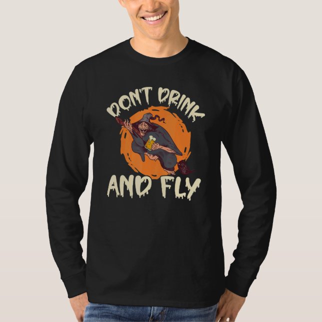 Witch Halloween Party Motif Don't Drink And Fly 4 T-Shirt (Vorderseite)