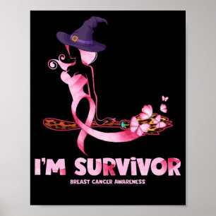 Witch I’m Survivor Breast Cancer Awareness Poster