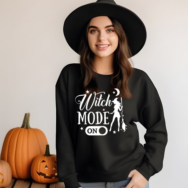 Witch Mode On, Funny Gift for her Halloween Sweatshirt (Von Creator hochgeladen)
