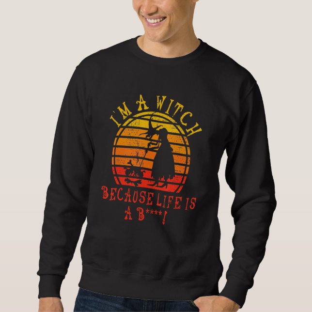 witch saying sweatshirt (Vorderseite)