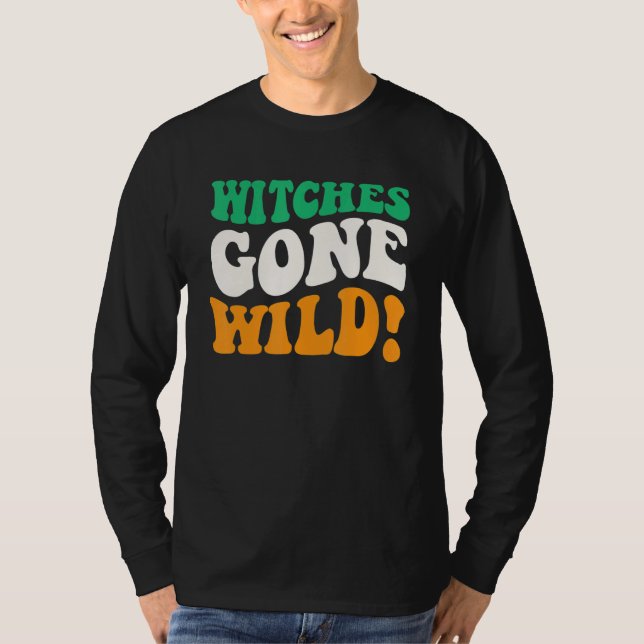 Witches Gone Wild Apparel Halloween Day Witches Wi T-Shirt (Vorderseite)
